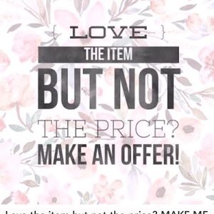 Do you love the items Make me a offer 😍